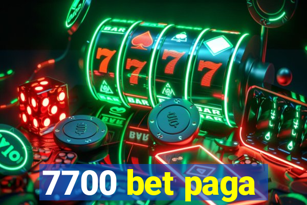 7700 bet paga